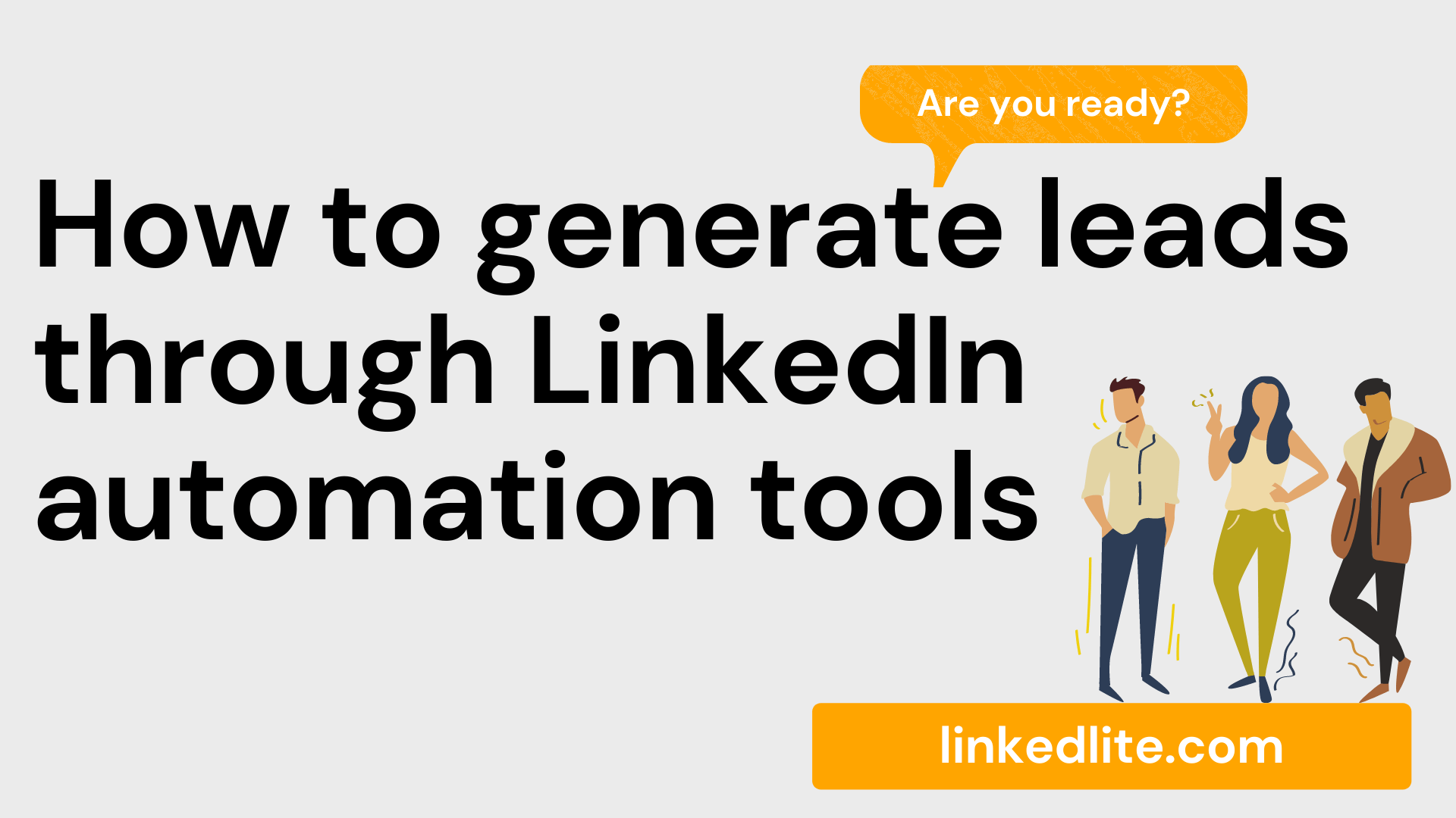 generate-leads-through-linkedin-automation-tools-without-getting-banned