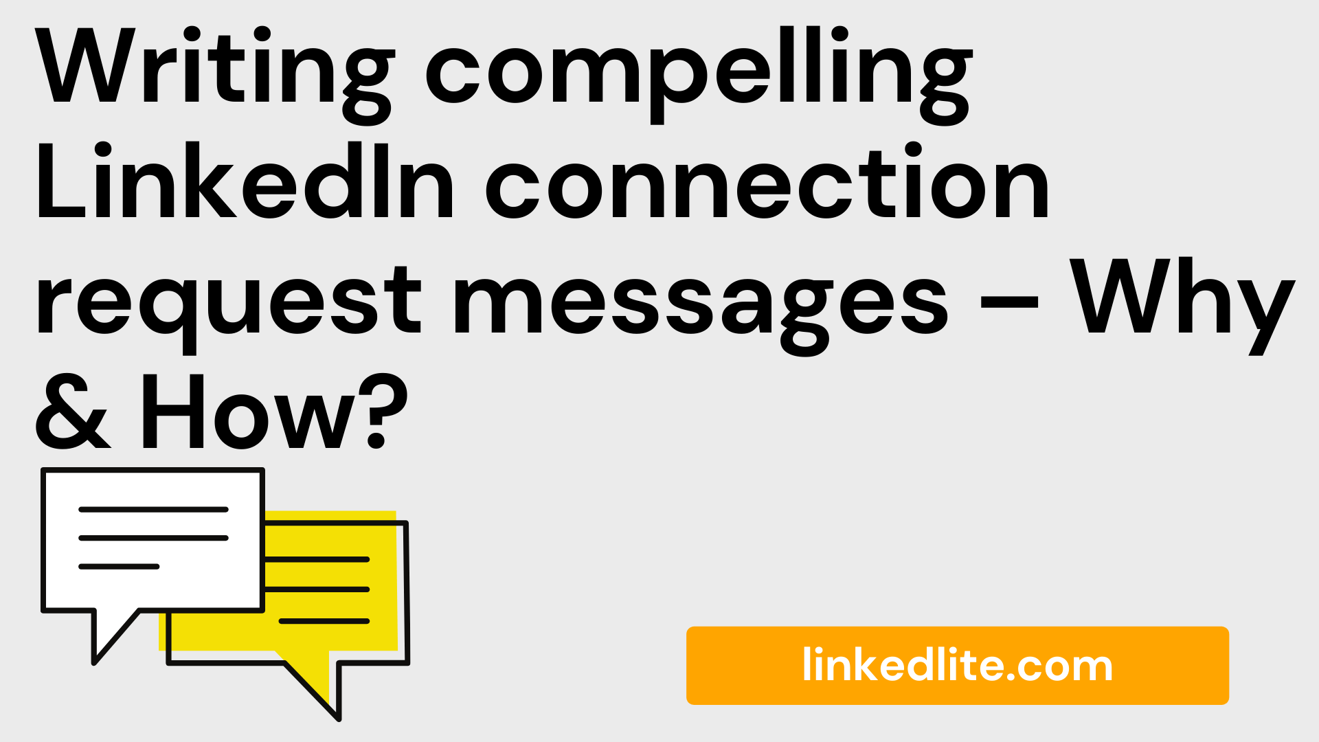 writing-compelling-linkedin-connection-request-messages