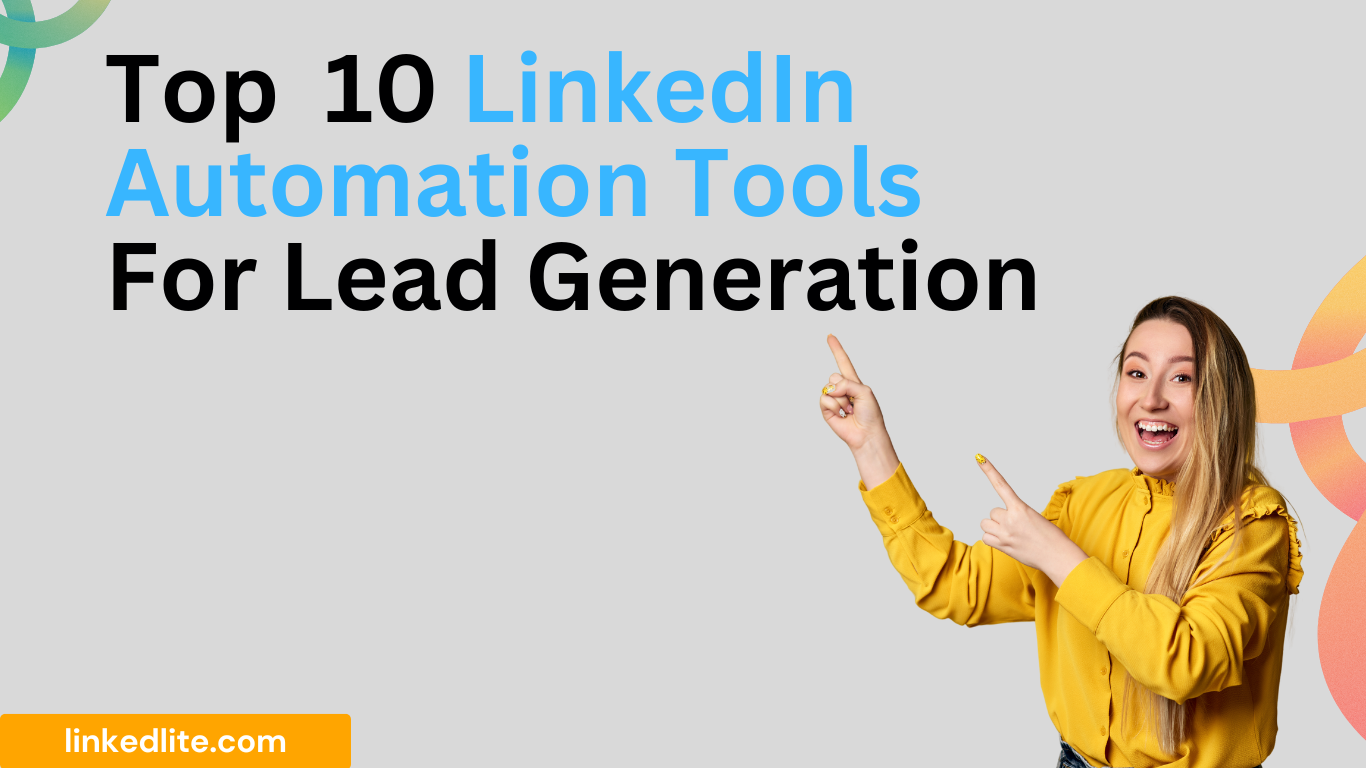 Top LinkedIn Automation Tools